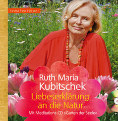 Liebeserkl&auml;rung an die Natur, m. Audio-CD