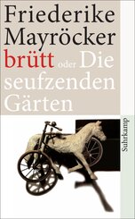 br&uuml;tt oder Die seufzenden G&auml;rten