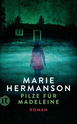 Pilze f&uuml;r Madeleine