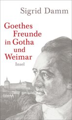 Goethes Freunde in Gotha und Weimar