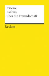 Laelius &uuml;ber die Freundschaft