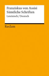S&auml;mtliche Schriften. Lateinisch/Deutsch