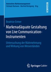Markenad&auml;quate Gestaltung von Live Communication-Instrumenten