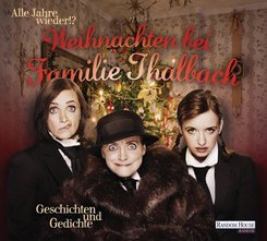 Alle Jahre wieder!? Weihnachten bei Familie Thalbach,2 Audio-CDs