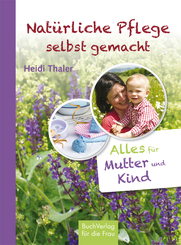 Nat&uuml;rliche Pflege selbst gemacht