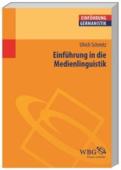 Einf&uuml;hrung in die Medienlinguistik