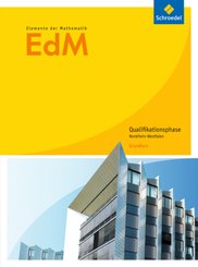 Elemente der Mathematik SII - Ausgabe 2014 f&uuml;r Nordrhein-Westfalen