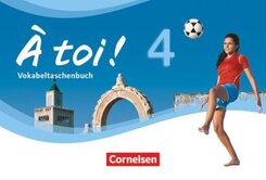 &Agrave; toi ! - Vier- und f&uuml;nfb&auml;ndige Ausgabe ab 2012 - Band 4