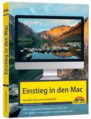 Einstieg in den Mac - f&uuml;r jeden klar und verst&auml;ndlich