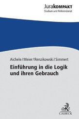 Einf&uuml;hrung in die Logik und ihren Gebrauch