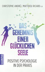 Das Geheimnis einer gl&uuml;cklichen Seele