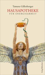 Hausapotheke f&uuml;r Energiearbeit