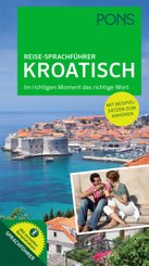 PONS Reise-Sprachf&uuml;hrer Kroatisch