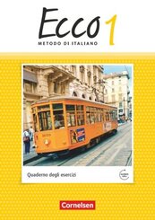 Ecco - Italienisch f&uuml;r Gymnasien - Italienisch als 3. Fremdsprache - Ausgabe 2015 - Band 1