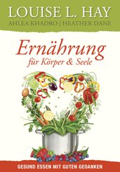 Ern&auml;hrung f&uuml;r K&ouml;rper und Seele
