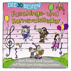 Die 30 besten Faschings- und Karnevalslieder,1 Audio-CD