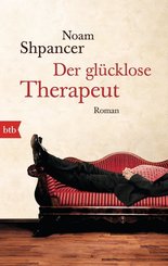 Der gl&uuml;cklose Therapeut