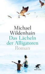 Das L&auml;cheln der Alligatoren