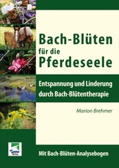 Bach-Bl&uuml;ten f&uuml;r die Pferdeseele
