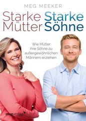 Starke M&uuml;tter, starke S&ouml;hne