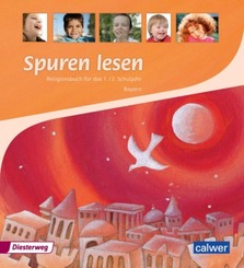 Spuren lesen - Ausgabe f&uuml;r Bayern