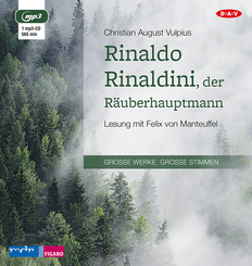Rinaldo Rinaldini, der R&auml;uberhauptmann,1 Audio-CD, 1 MP3