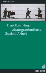 L&ouml;sungsorientierte Soziale Arbeit