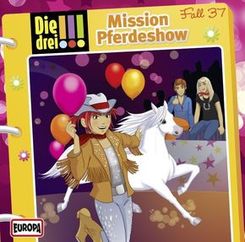 Die drei !!!: Mission Pferdeshow, Audio-CD,Audio-CD