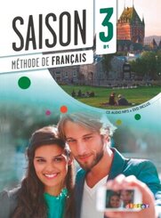 Saison - M&eacute;thode de Fran&ccedil;ais - Band 3: B1
