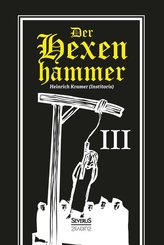 Der Hexenhammer. Tl.3.Tl.3