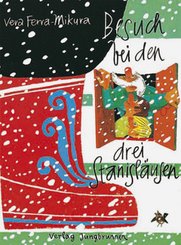 Besuch bei den drei Stanisl&auml;usen