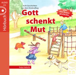 Gott schenkt Mut,Audio-CD