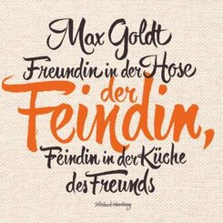Freundin in der Hose der Feindin, Feindin in der K&uuml;che des Freunds,2 Audio-CD