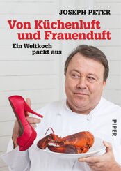 Von K&uuml;chenluft und Frauenduft