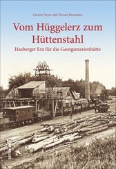 Vom H&uuml;ggelerz zum H&uuml;ttenstahl