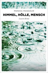 Himmel, H&ouml;lle, Mensch