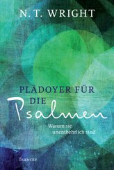 Pl&auml;doyer f&uuml;r die Psalmen