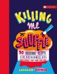 Killing me Souffl&eacute;