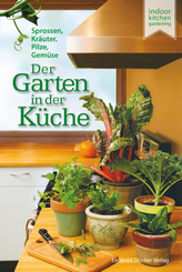 Der Garten in der K&uuml;che