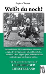 Fu&szlig;ballgeschichten aus dem Oldenburger M&uuml;nsterland