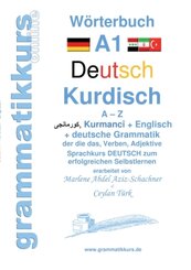 W&ouml;rterbuch Deutsch-Kurdisch-Kurmandschi-Englisch A1