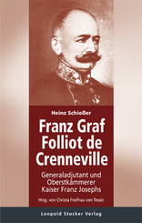 Generaladjutant und Oberstk&auml;mmerer Kaiser Franz Josephs