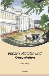 Prinzen, Pr&auml;laten und Sansculotten