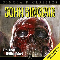John Sinclair Classics - Dr. Tods H&ouml;llenfahrt,2 Audio-CD