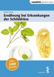 Ern&auml;hrung bei Erkrankungen der Schilddr&uuml;se