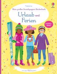 Mein gro&szlig;es Anziehpuppen-Stickerbuch: Urlaub und Ferien