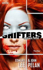 Shifters: Radikal b&ouml;se