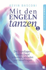 Mit den Engeln tanzen.Bd.1