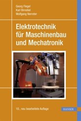 Elektrotechnik f&uuml;r Maschinenbau und Mechatronik