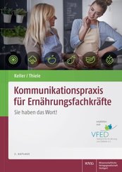 Kommunikationspraxis f&uuml;r Ern&auml;hrungsfachkr&auml;fte